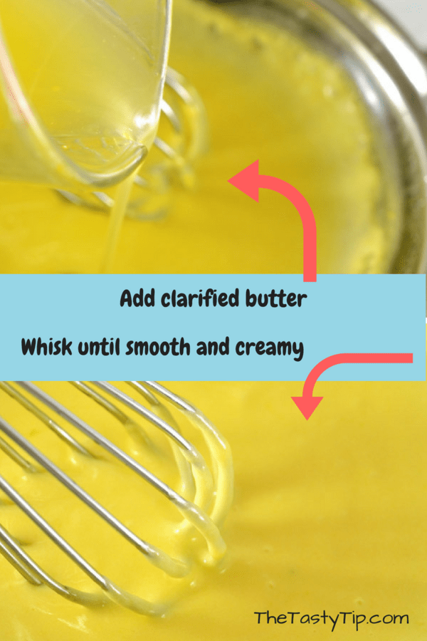 Add clarified butter and whisk until smooth to make hollandaise sauce