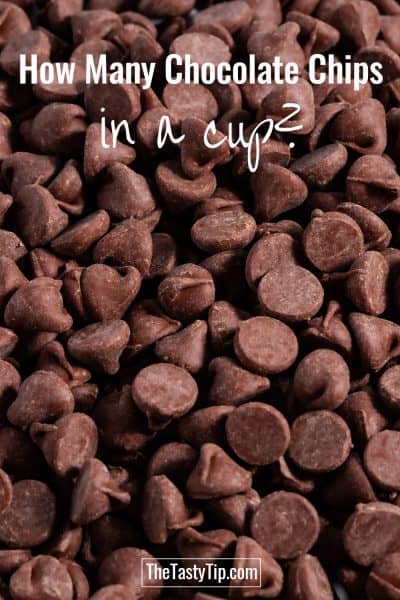 How Many Chocolate Chips in a Cup? (standard, mini, jumbo, & chunks