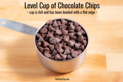 level cup of chocolate chips