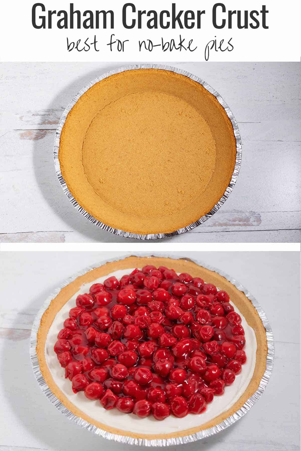 Graham cracker crust and no-bake cherry pie with graham cracker crust.