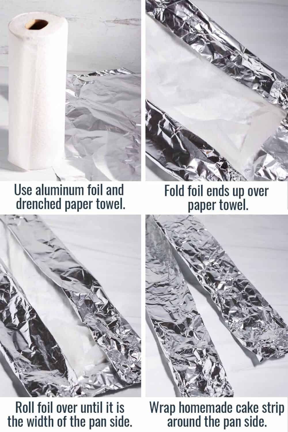 Steps showing how to make homemade cake strips with aluminum foil and paper towels.