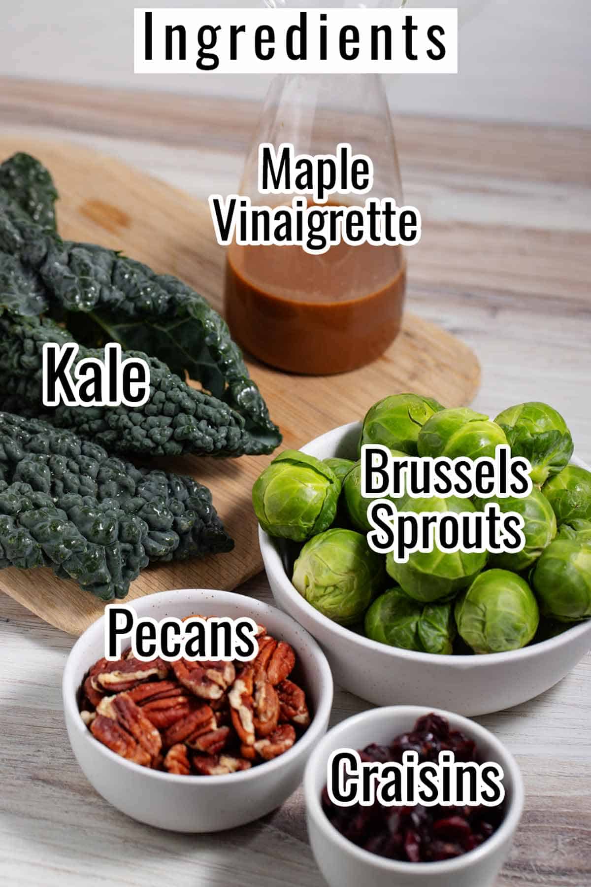 Ingredients for kale and Brussels sprouts salad.